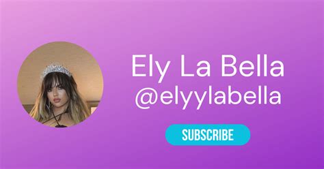 ely la bella onlyfans|OnlyFans @elyylabella